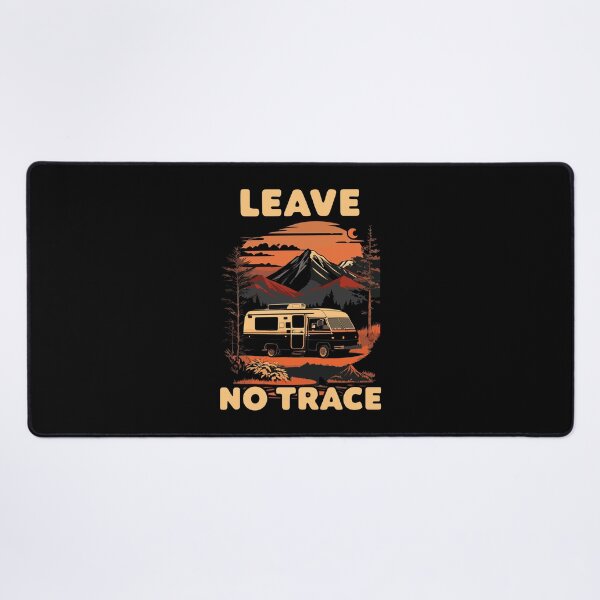 Item preview, Leave no Trace Wild Camping Motto for Campers designed and sold by wingstar.
