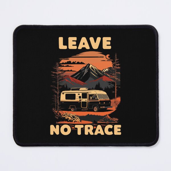 Item preview, Leave no Trace Wild Camping Motto for Campers designed and sold by wingstar.