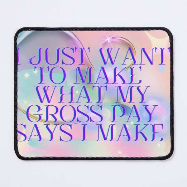 Item preview, GROSS PAY designed and sold by Mother-witch.