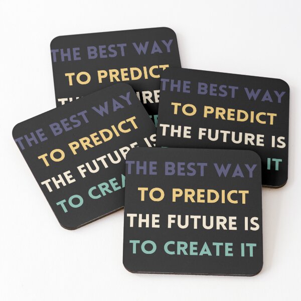 Item preview, THE BEST WAY TO PREDICT THE FUTURE IS TO CREATE IT designed and sold by QBEKART.