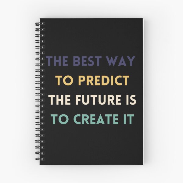 Item preview, THE BEST WAY TO PREDICT THE FUTURE IS TO CREATE IT designed and sold by QBEKART.