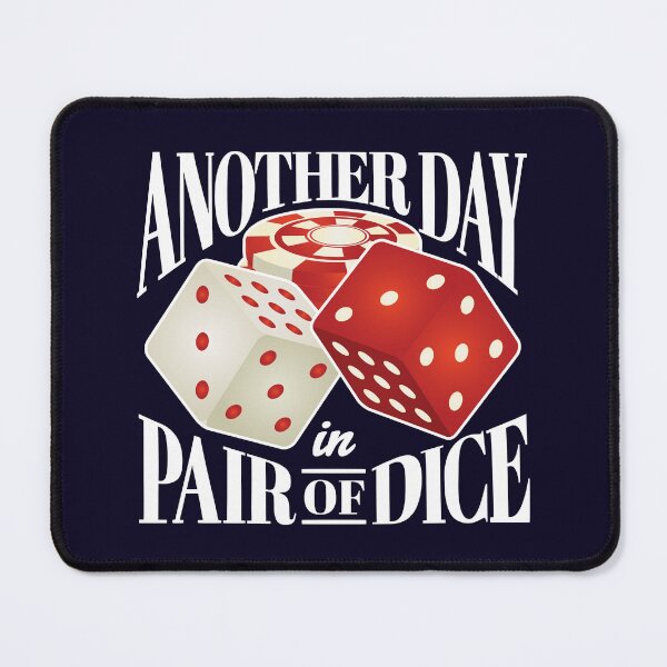 Item preview, Another Day In Pair Of Dice Craps Casino designed and sold by jaygo.