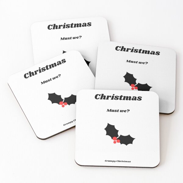 Item preview, Grumpy Christmas - Must we? designed and sold by Lindleywood.