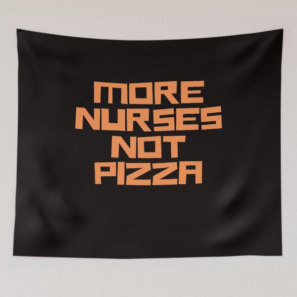 Item preview,  More Nurses Not Pizza designed and sold by AngelArtss.