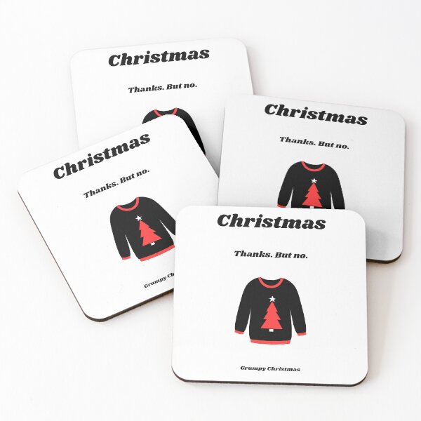 Item preview, Grumpy Christmas - Thanks. But no. designed and sold by Lindleywood.