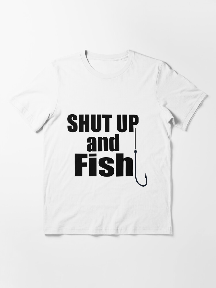FUNNY FISHING SHIRT Essential T-Shirt for Sale by teeshirtguy491