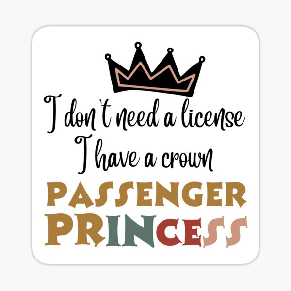 Royalty Behind The Wheel Funny Driver Driving Quotes Princess Prince Queen  King Crown - Driving Humor - Pillow
