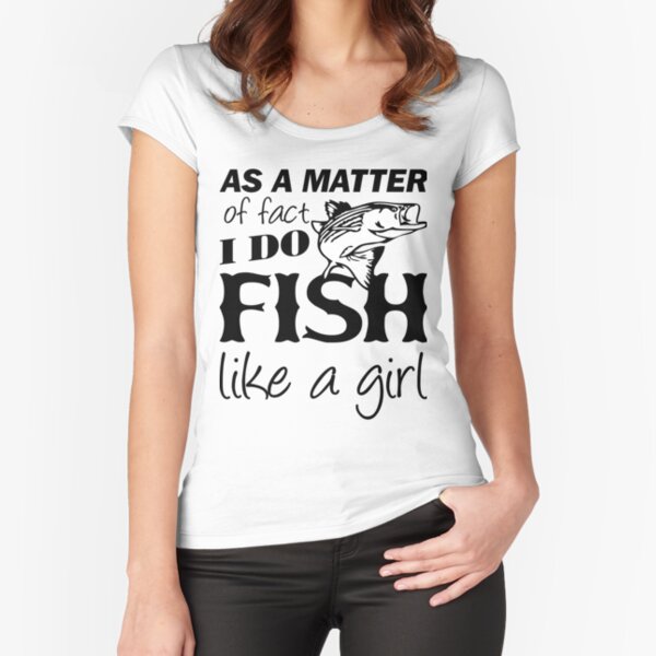 Girls Fishing T-Shirts for Sale