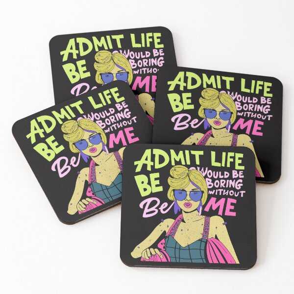 Item preview, Admit It Life Would Be Boring Without Me Funny Saying Retro  designed and sold by DrawHandArt.