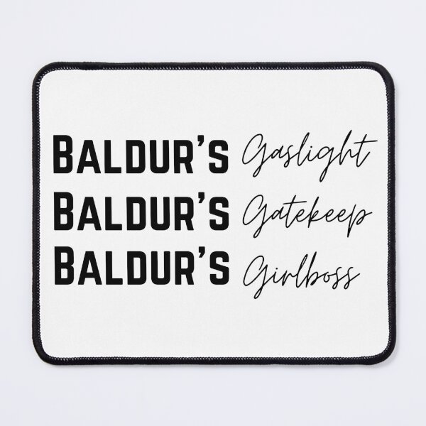 Item preview, Baldur's Gate(keep, Gaslight, Girlboss) designed and sold by ChaoticCardigan.