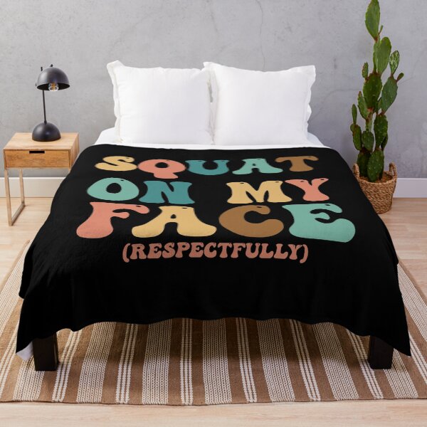Item preview, Squat On My Face Respectfully Funny Gym designed and sold by Amineharoni.