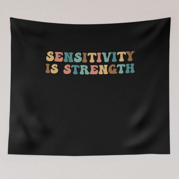 Item preview, Sensitivity is Strength Highly Sensitive Person HSP designed and sold by Amineharoni.
