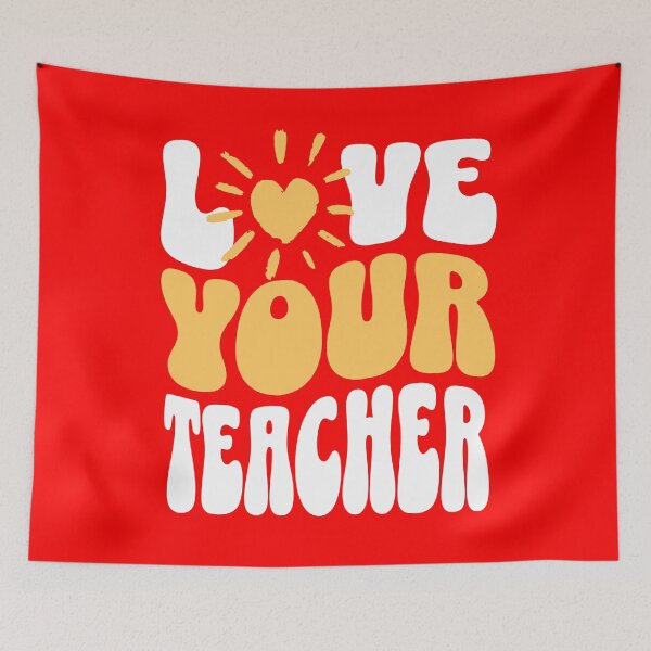 Item preview, LOVE YOUR TEACHER designed and sold by DadDrivenDesign.