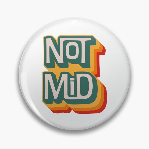 Item preview, Not Mid designed and sold by Texterns.