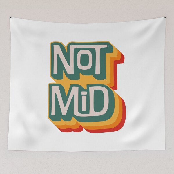 Item preview, Not Mid designed and sold by Texterns.