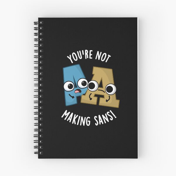 Item preview, You're Not Making Sans Funny Font Puns (Dark BG) designed and sold by punnybone.