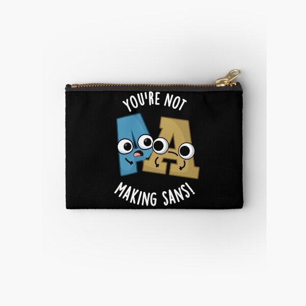 Item preview, You're Not Making Sans Funny Font Puns (Dark BG) designed and sold by punnybone.