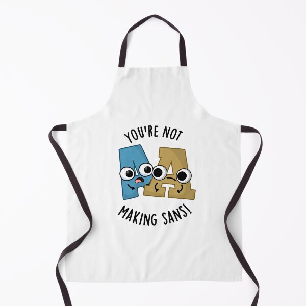 Item preview, You're Not Making Sans Funny Font Puns designed and sold by punnybone.