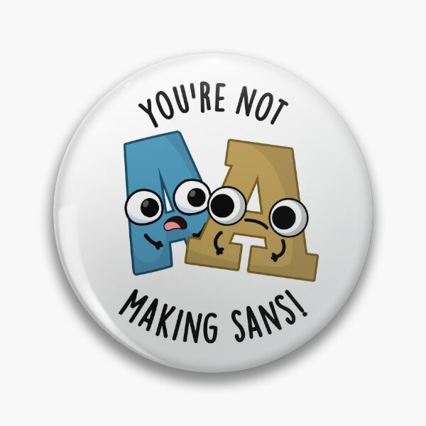 Item preview, You're Not Making Sans Funny Font Puns designed and sold by punnybone.