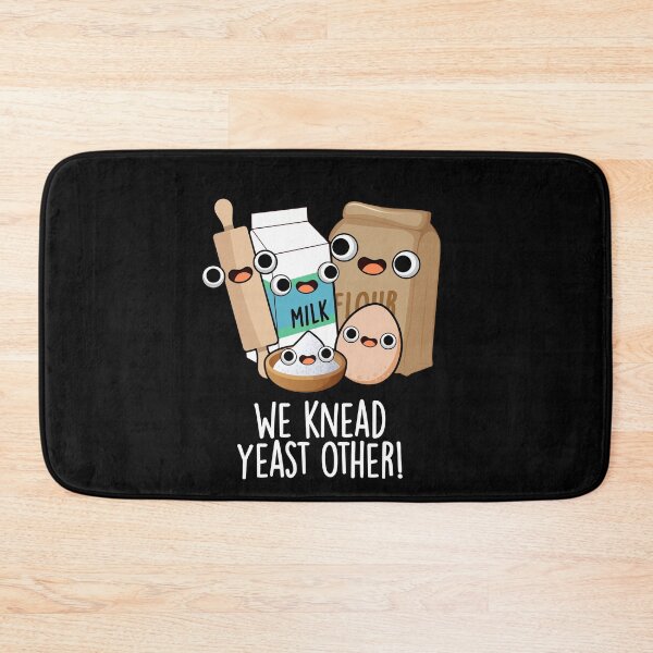Item preview, We Knead Yeast Other Funny Baking Puns (Dark BG) designed and sold by punnybone.
