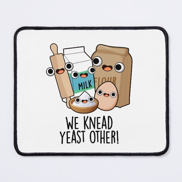 Item preview, We Knead Yeast Other Funny Baking Puns designed and sold by punnybone.