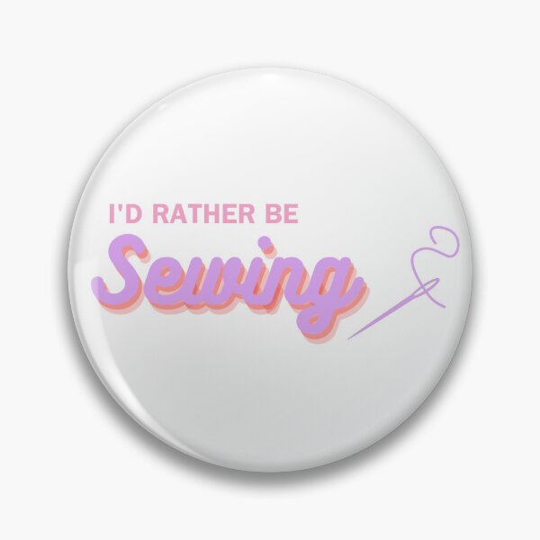 Item preview, I'd rather be sewing designed and sold by Bramble401.