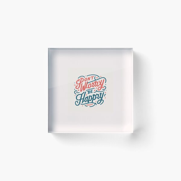 Item preview, Don't worry be happy designed and sold by Kevetgg.