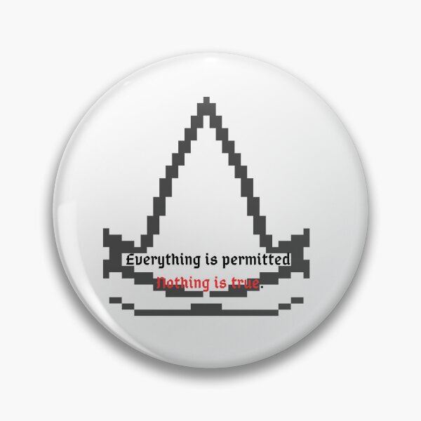 Item preview, Assasin's creed sticker Everything is permitted, nothing is true. designed and sold by Pixel-Delights.
