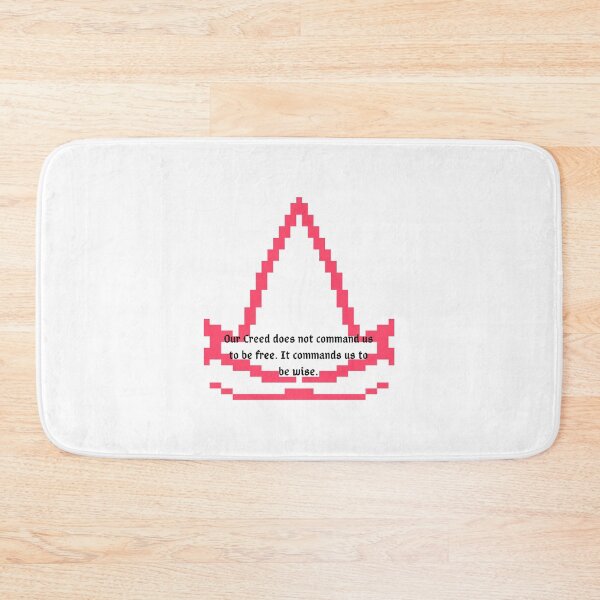 Item preview, Assasin's creed Our Creed does not command us to be free. It commands us to be wise. designed and sold by Pixel-Delights.