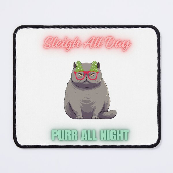 Item preview, Sleigh All Day Purr All Night 3 designed and sold by WildBeauty.
