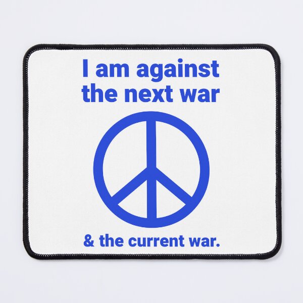 Item preview, I’m against the next war & the current war designed and sold by Rachel the Artist .