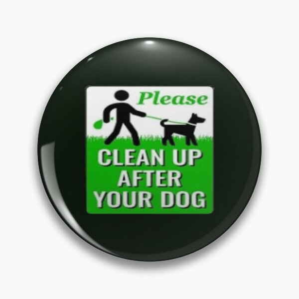 Item preview, Please Clean Up After Your Dog designed and sold by BlackSheeper.