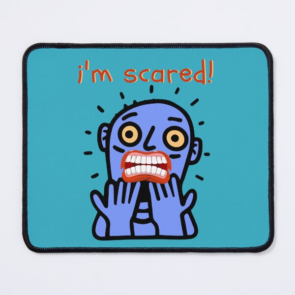 Item preview, I'm Scared designed and sold by Flirt-Teez.