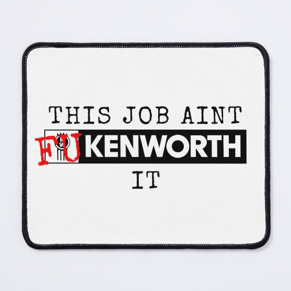 Item preview, Funny Kenworth Trucker - For Truck Drivers designed and sold by edned.