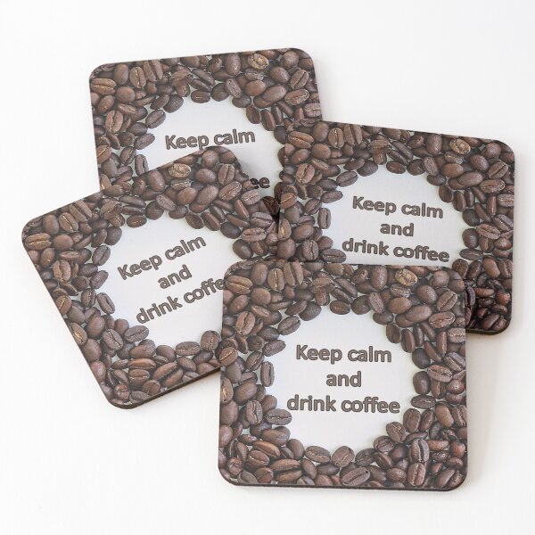 Item preview, Keep calm and drink coffee with coffee beans designed and sold by IPPhotography.