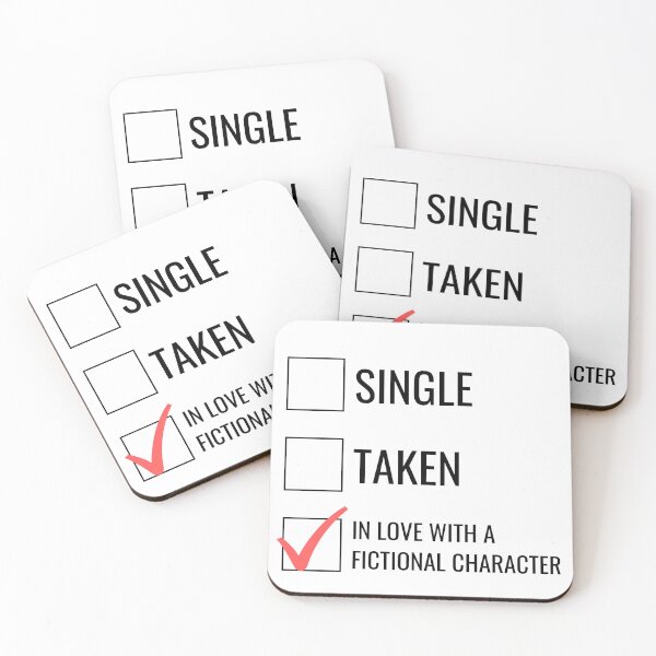Item preview, Single, Taken, In love with a fictional character designed and sold by andreatpwk.