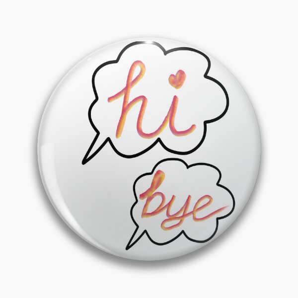 Item preview, Hi bye bubble speech designed and sold by lukked.