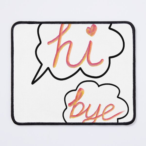 Item preview, Hi bye bubble speech designed and sold by lukked.