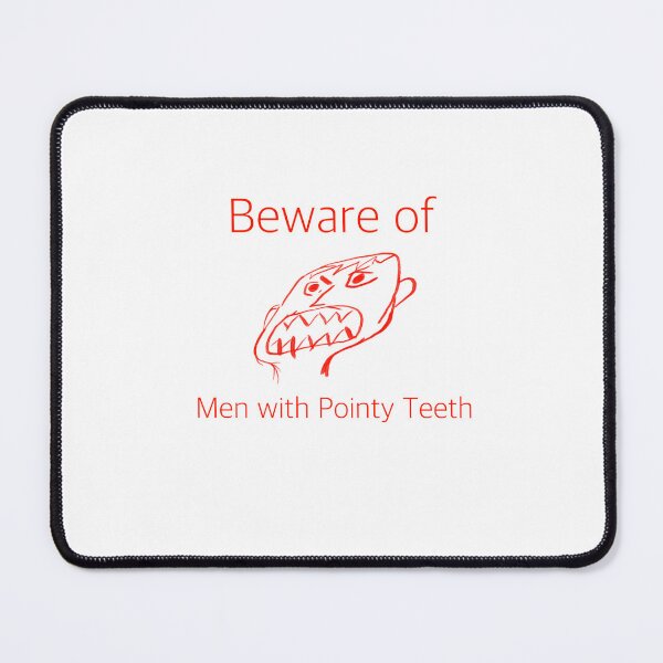 Item preview, Men with Pointy Teeth designed and sold by 36wizardsocks.