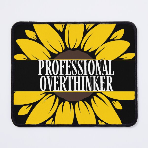 Item preview, Professional Overthinker designed and sold by Oreo2020 Creations.