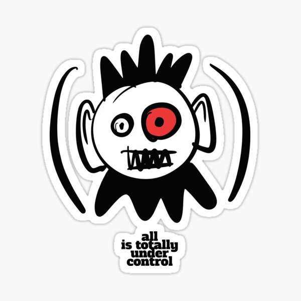 Everything is under control Sticker