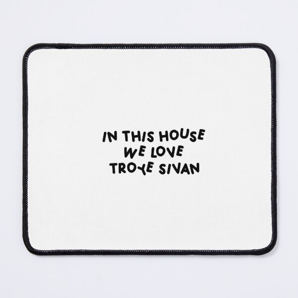 Item preview, In This House we Love Troye Sivan designed and sold by shezzastardis.