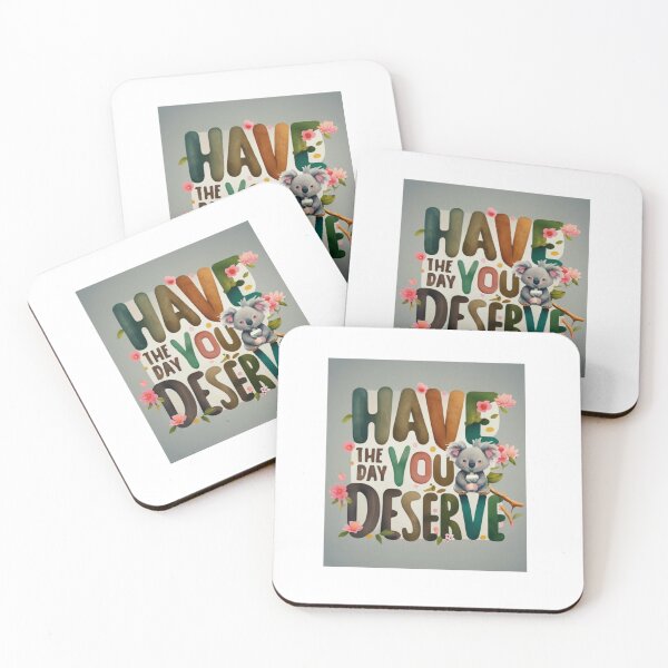Item preview, Have The Day You Deserve Koala  (green) designed and sold by Mika2525-smile.