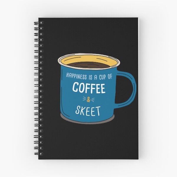 Item preview, Skeet & Coffee is happiness designed and sold by orlumbuspirate.