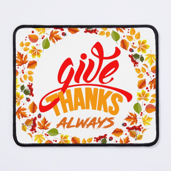 Item preview, Give Thanks Always designed and sold by lppeter1010.