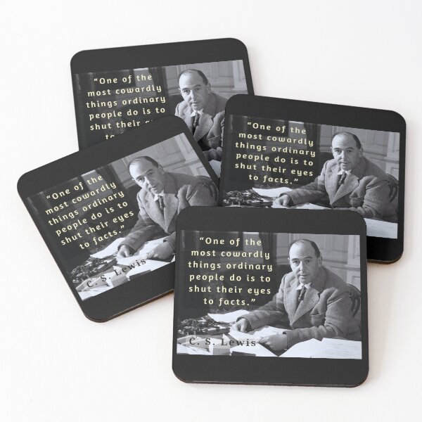 Item preview, C. S. Lewis quote: “One of the most cowardly things ordinary people do is to shut their eyes to facts.” designed and sold by artbleed.