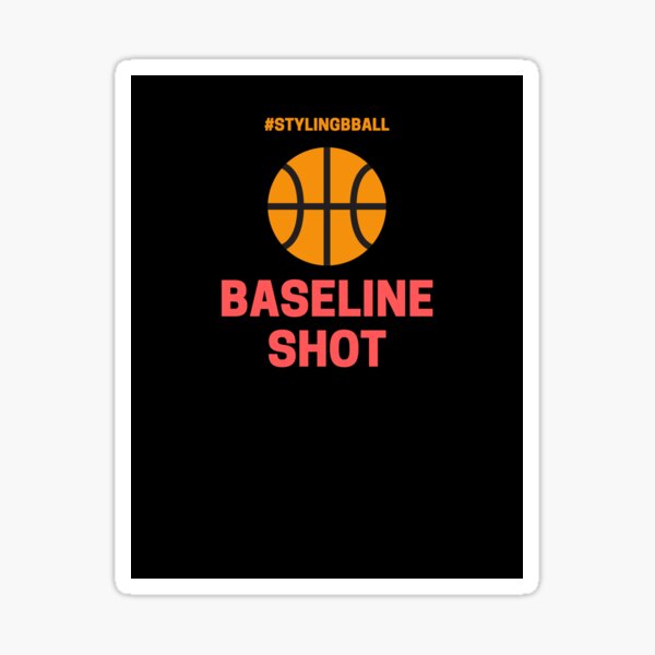 Item preview, Baseline Shot designed and sold by stylingbball.