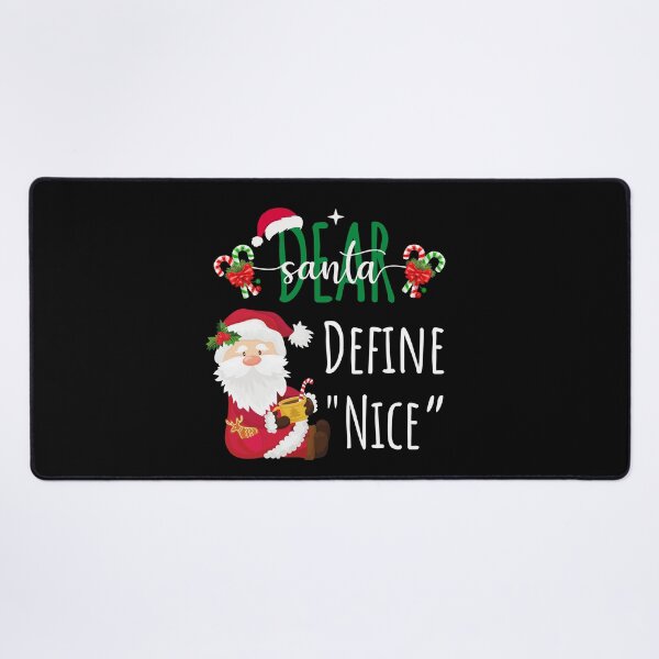 Item preview, Dear Santa, "Define Nice." designed and sold by 29Bumblebee.
