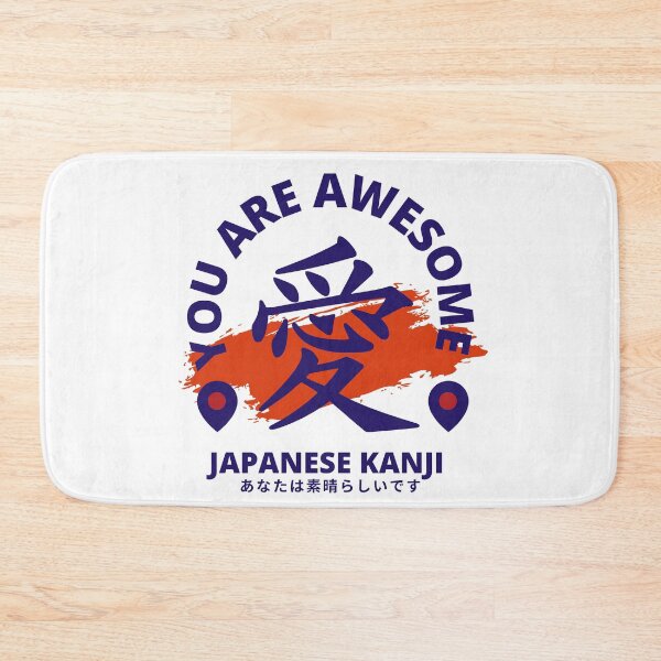 Item preview, You Are Awesome with Japanese Kanji designed and sold by Mika2525-smile.
