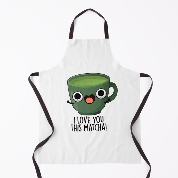 Item preview, I Love You This Matcha Funny Drink Puns designed and sold by punnybone.